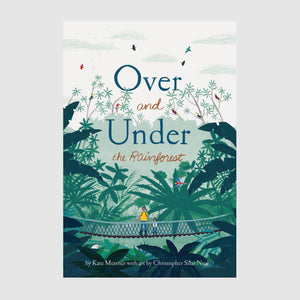 Abrams & Chronicle Books Over and Under the Rainforest - Kate Messner