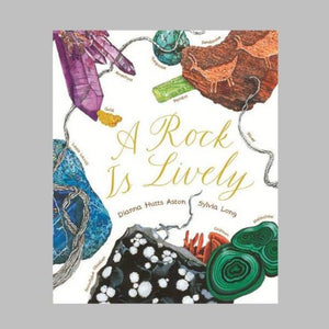Chronicle Books A Rock is Lively - Dianna Hutts Aston, Sylvia Long