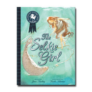 Floris Books The Selkie Girl - Janis Mackay, Ruchi Mhasane