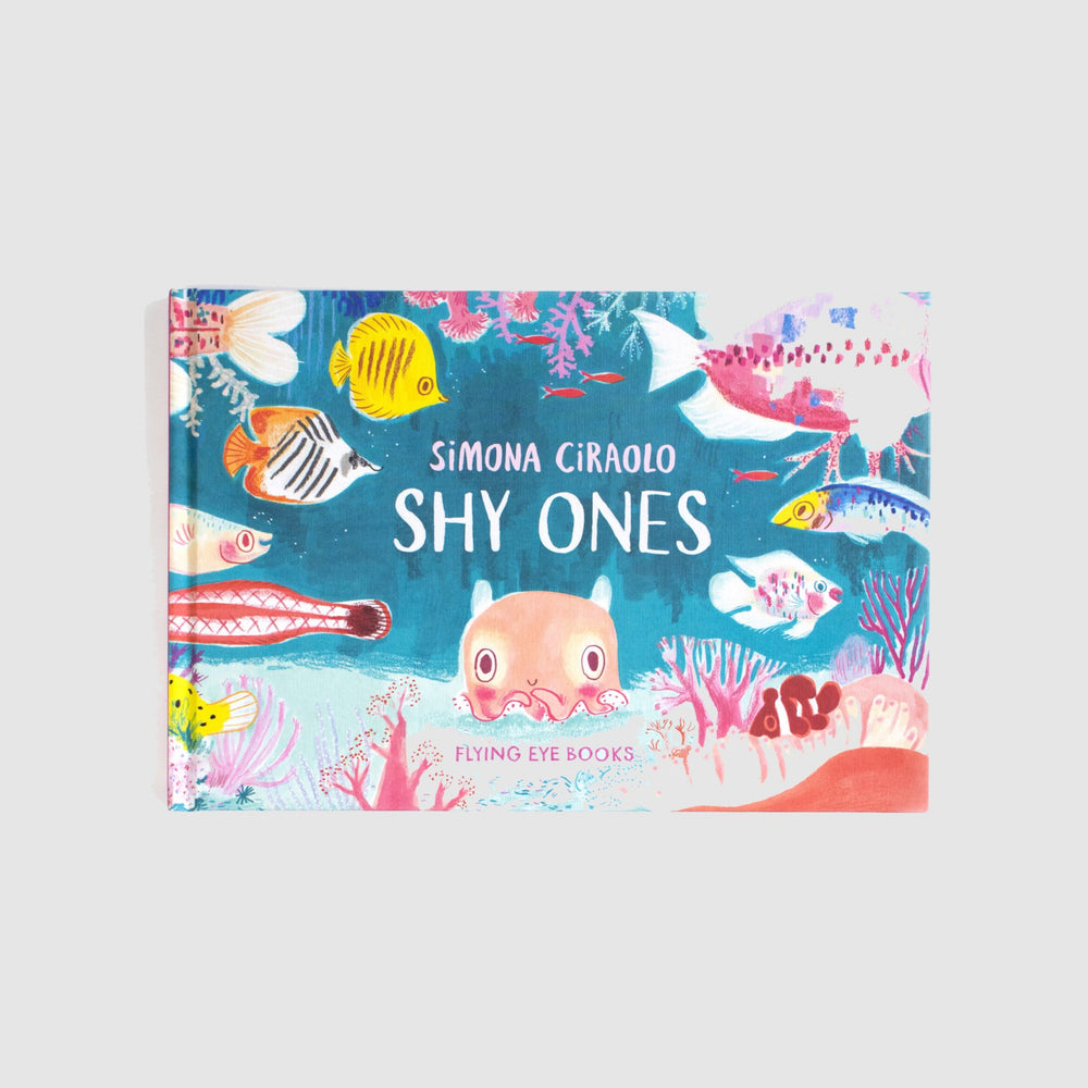 
                  
                    Flying Eye Books Shy Ones - Simona Ciraolo
                  
                