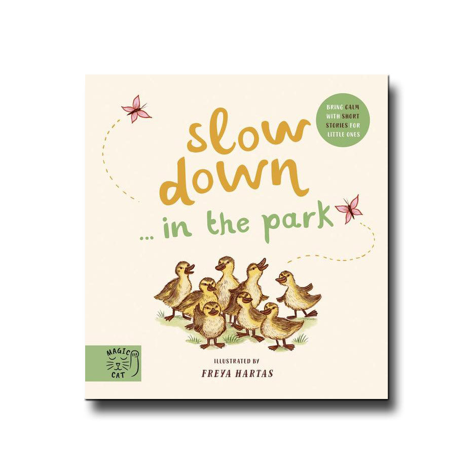 Slow Down... Discover Nature in the Park