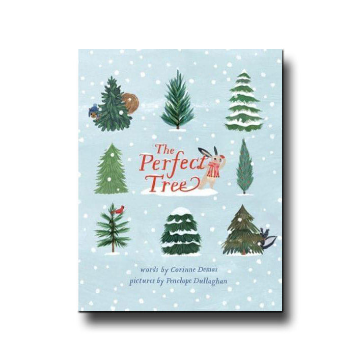 Cameron Books The Perfect Tree - Corinne Demas; Penelope Dullaghan