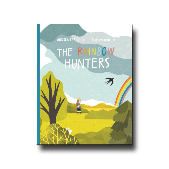 Abrams Books The Rainbow Hunters - Andrea Farotto; Martina Tonello