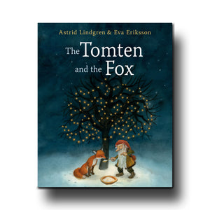 Floris Books Astrid Lindgren The Tomten and the Fox