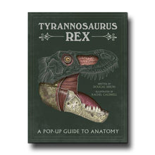  Templar Publishing Tyrannosaurus Rex A Pop-Up Guide to Anatomy - Dougal Dixon, Rachel Caldwell