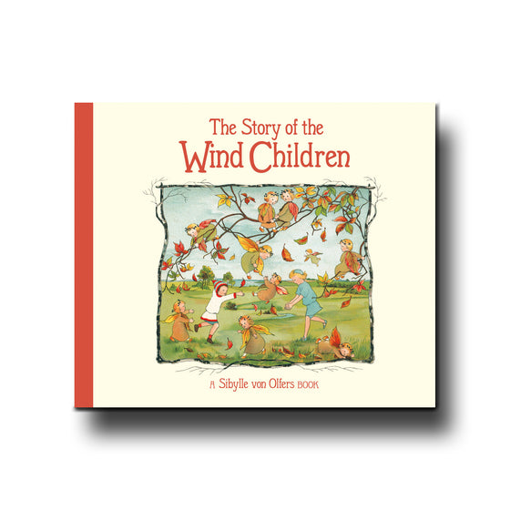 Floris Books The Story of the Wind Children - Sibylle von Olfers