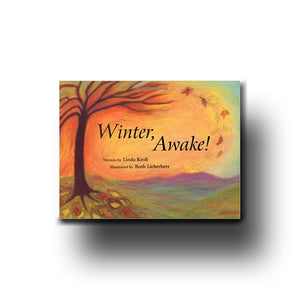 Floris Books Winter, Awake! - Linda Kroll & Ruth Lieberherr