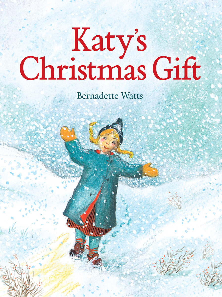 Katy’s Christmas Gift - Bernadette Watts