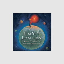  Abrams & Chronicle Lin Yi's Lantern - Brenda Williams, Benjamin Lacombe