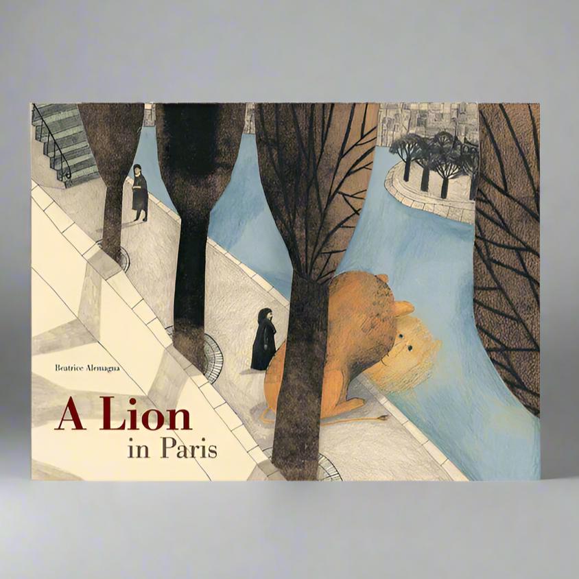 Tate Publishing A Lion in Paris - Beatrice Alemagna