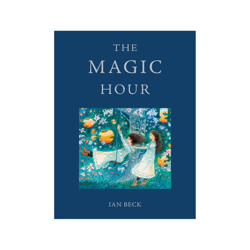 Tate Publishing The Magic Hour - Ian Beck